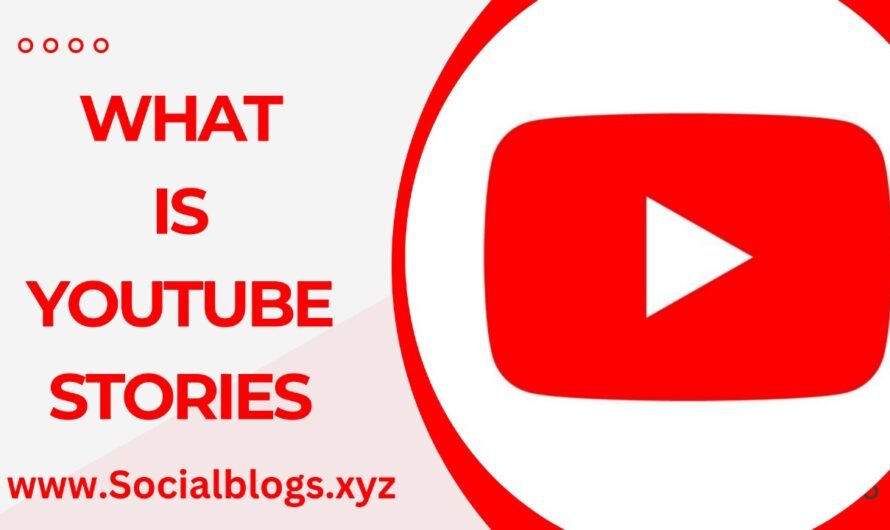 What Is YouTube Stories